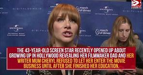 Bryce Dallas Howard says she 'can't be trusted around famous people'