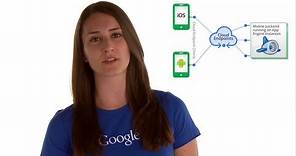 Build your mobile app with Google Cloud Platform