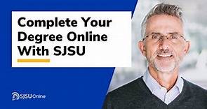 Complete Your Bachelor's Degree Online With SJSU 🎓