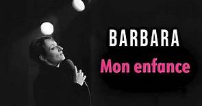 Barbara - Mon enfance (Audio officiel)