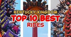 Top 10 rides at Kentucky Kingdom - Louisville, Kentucky | 2022