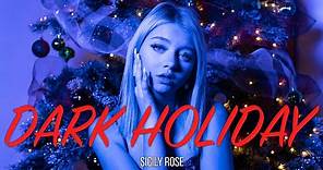 Sicily Rose - Dark Holiday (Official Music Video)