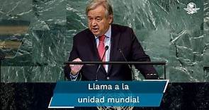 Antonio Guterres advierte que el mundo está en peligro al abrir Asamblea General de la ONU