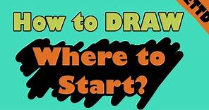 Where to Start as a Beginner? - Easy Things to Draw