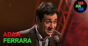 Adam Ferrara - Living with a Woman is like Being in AA