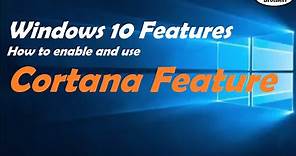What is Cortana Feature in Windows 10 and how to use her? | Windows 10 Features