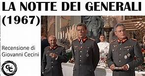 LA NOTTE DEI GENERALI (1967) recensione di Giovanni Cecini