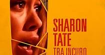 Sharon Tate – Tra incubo e realtà - streaming