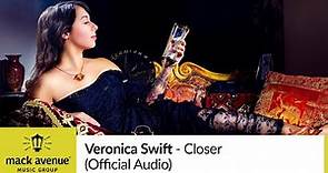 Veronica Swift - Closer (Official Audio)