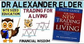 TRADING FOR A LIVING Dr Alexander Elder - Professional Stock Trader.