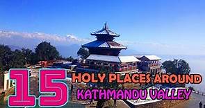 15 MAJOR RELIGIOUS PLACES AROUND KATHMANDU VALLEY TO VISIT || TRAVEL NEPAL || VISIT NEPAL OFFICIAL