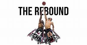 The Rebound: Wheelchair Basketball Documentary TRAILER #1