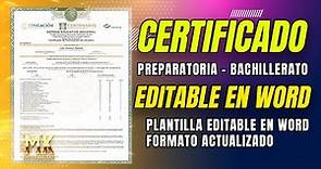 Certificado de Preparatoria - Bachillerato | Plantilla Editable en Word formato actualizado 2023
