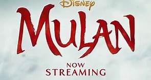 Mulan | Now Streaming | Disney
