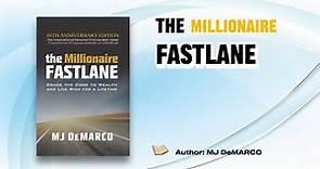 The Millionaire Fastlane | Crack The Code To Wealth And Live Rich For The Lifetime