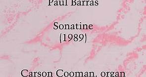 Paul Barras — Sonatine (1989) for organ