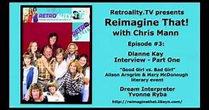 "Reimagine That!" ep. 3: "8 is Enough" star Dianne Kay Q&A Pt 1, celebrity addiction