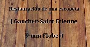 Restauración de escopeta J.Gaucher Saint Etienne-France