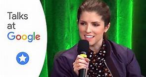 Anna Kendrick | Scrappy Little Nobody | Talks at Google