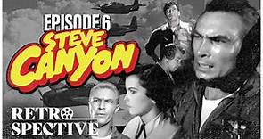 Steve Canyon S1E6: Airborne Resilience I 1950s TV Series I Retrospective