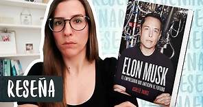 Reseña/Resumen Elon Musk (Español) | Libros Para Cambiar de Vida