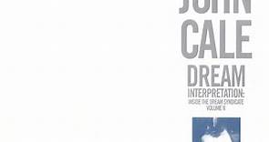 John Cale - Dream Interpretation: Inside The Dream Syndicate Volume II