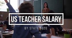 US Teacher Salary by State 2020