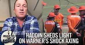 Brad Haddin reveals Warner’s reaction to shock IPL axing I Road to the Ashes I Fox Cricket