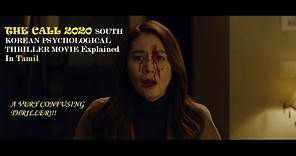 THE CALL (2020) South Korean Psychological Thriller Explained In Tamil - A Film Worth To Watch!!!