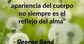 Frase sobre la belleza exterior de George Sand 🌸 #frases #reflexion #crecimientopersonal #motivacion #inspiracion #pensamiento #georgesand