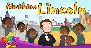 Abraham Lincoln | Biography | English Stories by English Singsing