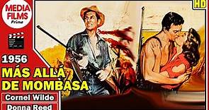 Aventuras y Acción en la Jungla - Más Allá de Mombasa (1956) - Película Completa - Cornel Wilde