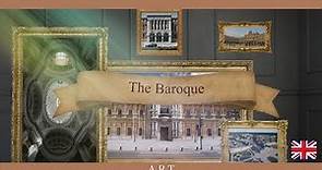 THE BAROQUE: MAIN CHARACTERISTICS AND MONUMENTS
