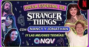 Mega especial de Stranger Things con Nancy y Jonathan, ¡y las mejores teorías! | Nada Que Ver