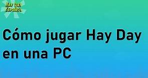 Hay Day #73 Cómo jugar HAY DAY en una pc