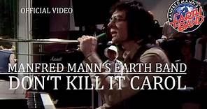 Manfred Mann’s Earth Band - Don’t Kill It Carol (Rockpop, 19.05.1979) OFFICIAL