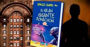 EL GRAN GIGANTE BONACHÓN de Roald Dahl