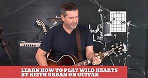 How to play Wild Hearts by Keith Urban on Guitar (easy guitar lesson and cover)