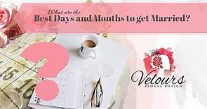 What Are the Best Day and Months To get Married? | 30 Days of Wedding Planning
