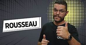 Rousseau - Brasil Escola