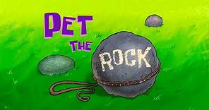 SpongeBob SquarePants: "Momageddon; Pet the Rock" Title Cards