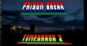 PRISON BREAK temporada 2 audio latino