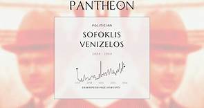 Sofoklis Venizelos Biography - Prime Minister of Greece