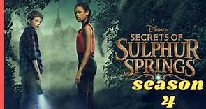 Secrets of Sulphur Springs Season 4: Release Date(2024) & Plot | Confirmed! | First Look! | Disney+
