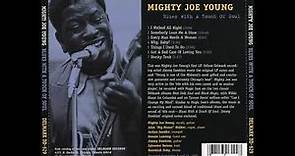 Mighty Joe Young - Blues With A Touch Of Soul(Full Album )