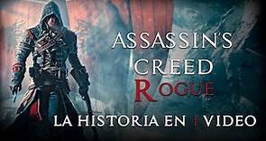 Assassin's Creed Rogue: La Historia en 1 Video