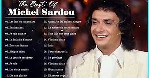 Michel Sardou Greatest Hits Playlist Michel Sardou Meilleur de l'album complet