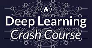 Deep Learning Crash Course for Beginners