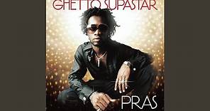 Ghetto Supastar (That is What You Are)