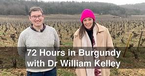 Burgundy with Dr William Kelley